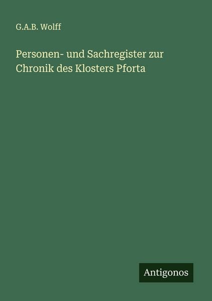 Produktbild: Personen- und Sachregister zur Chronik des Klosters Pforta