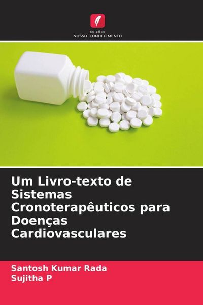 Produktbild: Um Livro-texto de Sistemas Cronoterap&ecirc;uticos para Doen&ccedil;as Cardiovasculares