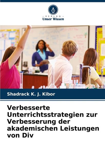 Verbesserte Unterrichtsstrategien zur Verbesserung der akademischen Leistungen von Div