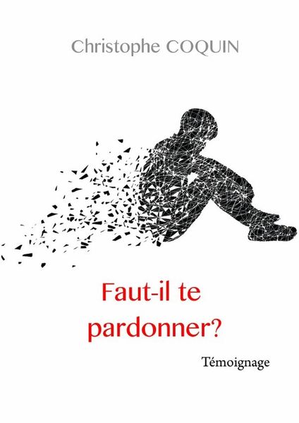 Produktbild: Faut-il te pardonner?