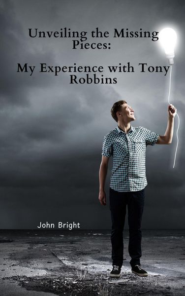 Produktbild: Unveiling the Missing Pieces: My Experience with Tony Robbins