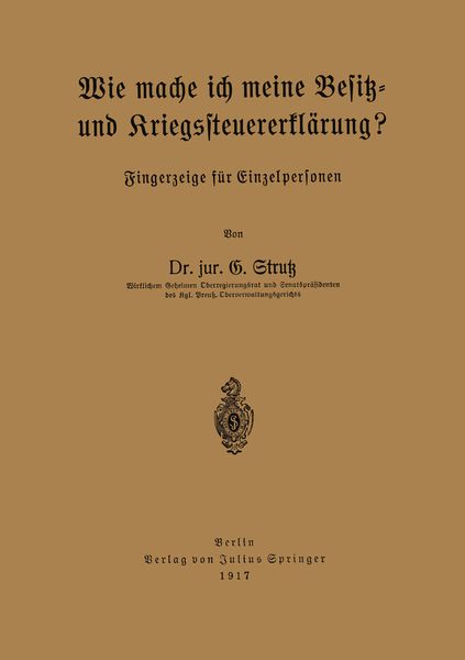 Produktbild: Wie mache ich meine Besitz- und Kriegssteuererkl&auml;rung?