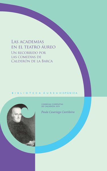 Produktbild: Las academias en el teatro &aacute;ureo
