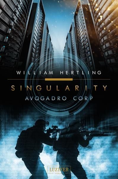 Avogadro Corp., Paperback von William Hertling, Luzifer Verlag, 9783958351608