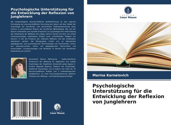 Psychologische Unterstützung für die Entwicklung der Reflexion von Junglehrern, Taschenbuch von Marina Karnelovich, Verlag Unser Wissen, 9786208693404