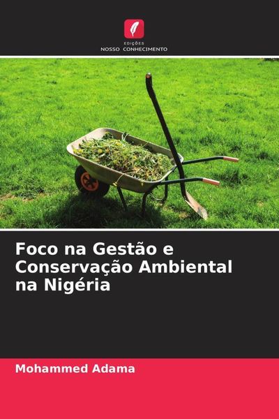 Produktbild: Foco na Gest&atilde;o e Conserva&ccedil;&atilde;o Ambiental na Nig&eacute;ria