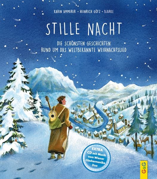 Stille Nacht, Gebundene Ausgabe von Karin Ammerer, G&G Verlag, Kinder- und Jugendbuch, 9783707421606