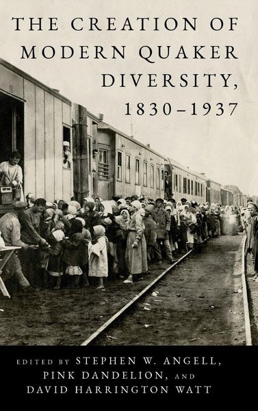 Produktbild: The Creation of Modern Quaker Diversity, 1830-1937
