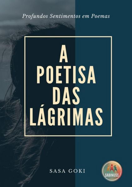 Produktbild: A Poetisa Das L&aacute;grimas
