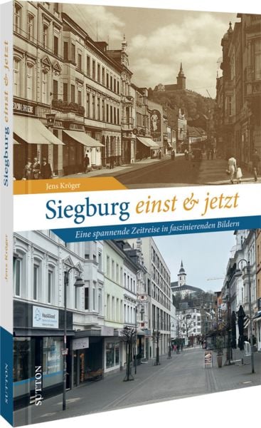Produktbild: Siegburg einst und jetzt