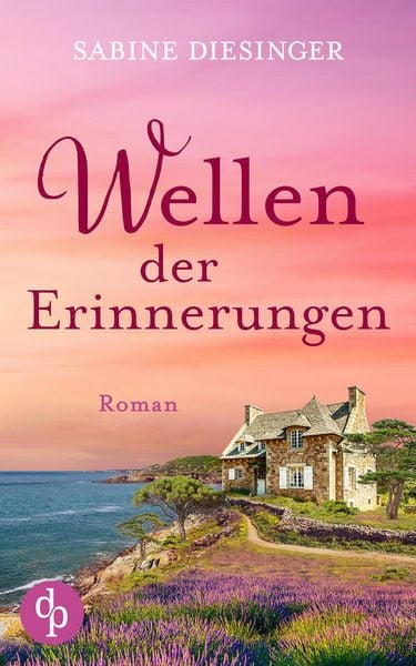 Produktbild: Wellen der Erinnerungen | Ein bewegender Roman an der K&uuml;ste Frankreichs