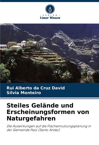 Steiles Gelände und Erscheinungsformen von Naturgefahren