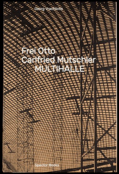 Produktbild: Frei Otto, Carlfried Mutschler, Multihalle
