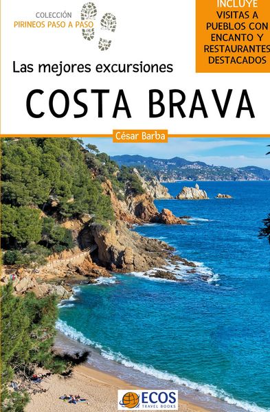 Produktbild: Costa Brava. Las mejores excursiones