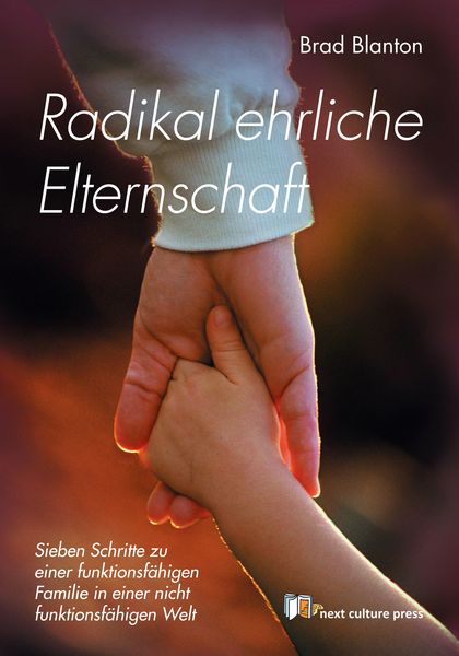 Produktbild: Radikal ehrliche Elternschaft