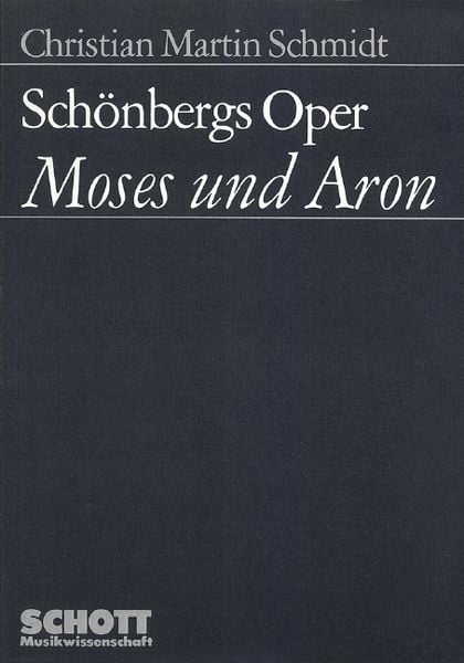 Produktbild: Sch&ouml;nbergs Oper "Moses und Aron"
