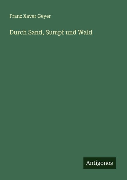 Produktbild: Durch Sand, Sumpf und Wald