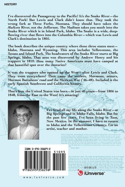 Produktbild: The Passageway to the Pacific Is the Snake River But Lewis and Clark Didn't Know That! the Opening Up and Settling of the West