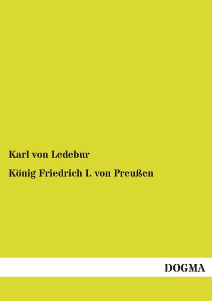 Produktbild: K&ouml;nig Friedrich I. von Preu&szlig;en