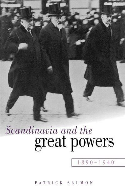 Produktbild: Scandinavia and the Great Powers 1890 1940