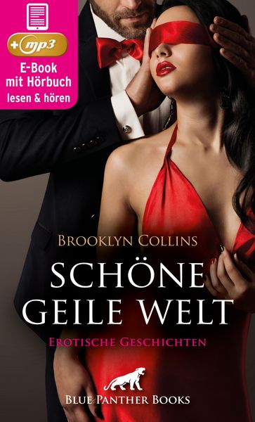 Produktbild: Sch&ouml;ne geile Welt | 11 Erotische Geschichten | Erotik Audio Story | Erotisches H&ouml;rbuch