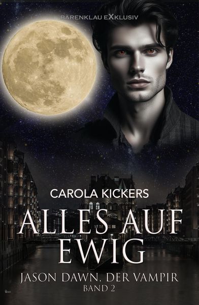 Produktbild: Jason Dawn, der Vampir, Band 2: Alles auf ewig