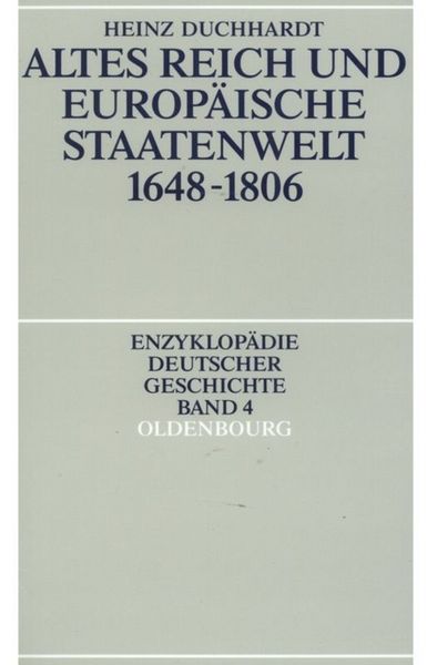 Produktbild: Altes Reich und europ&auml;ische Staatenwelt 1648-1806
