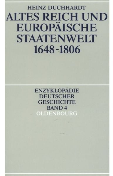 Produktbild: Altes Reich und europ&auml;ische Staatenwelt 1648-1806