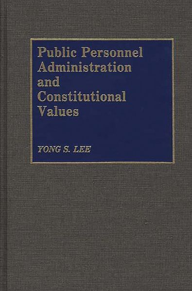 Produktbild: Public Personnel Administration and Constitutional Values