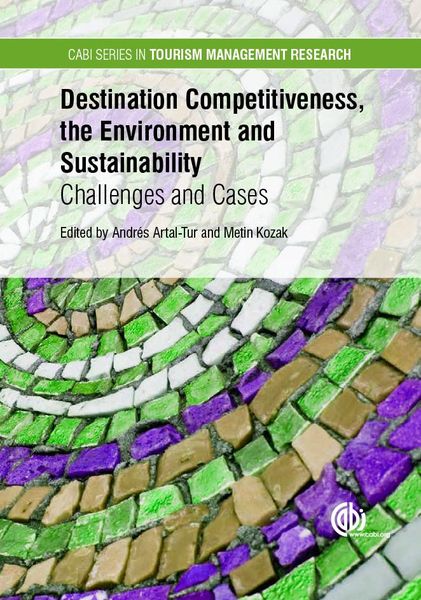 Produktbild: Destination Competitiveness, the Environment and Sustainability