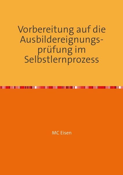 Produktbild: Vorbereitung auf die Ausbildereignungspr&uuml;fung im Selbstlernprozess
