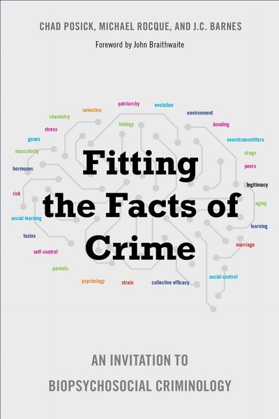 Produktbild: Fitting the Facts of Crime: An Invitation to Biopsychosocial Criminology