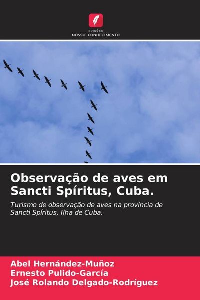 Produktbild: Observa&ccedil;&atilde;o de aves em Sancti Sp&iacute;ritus, Cuba.