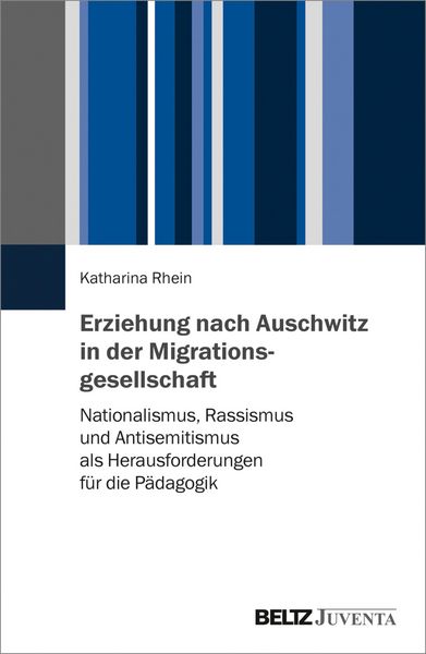 Produktbild: Erziehung nach Auschwitz in der Migrationsgesellschaft