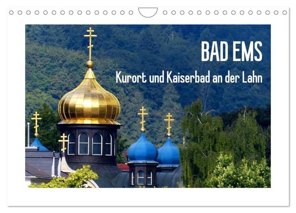 Produktbild: Bad Ems - Kurort und Kaiserbad an der Lahn (Wandkalender 2026 DIN A4 quer), CALVENDO Monatskalender