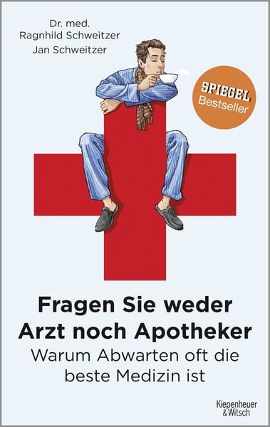 Produktbild: Fragen Sie weder Arzt noch Apotheker