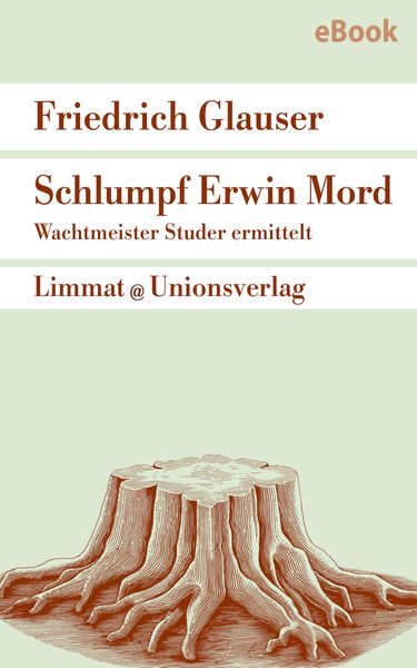 Schlumpf Erwin Mord - Wachtmeister Studer