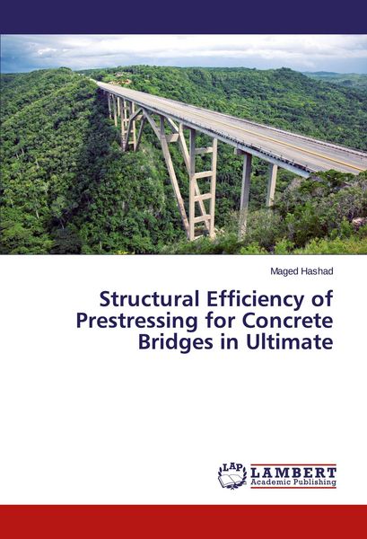 Produktbild: Structural Efficiency of Prestressing for Concrete Bridges in Ultimate