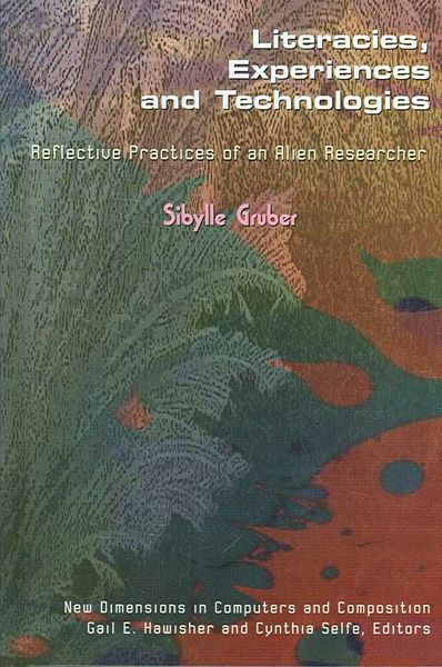 Produktbild: Gruber, S: Literacies, Experiences and Technologies