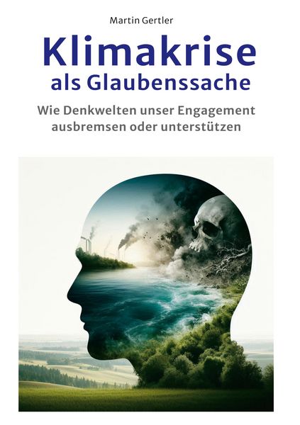 Produktbild: Klimakrise als Glaubenssache