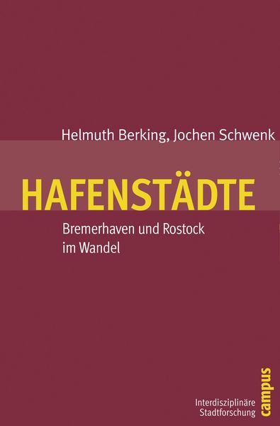 Hafenstädte, Taschenbuch von Helmuth Berking,Jochen Schwenk, Campus, 978-3-593-38861-8