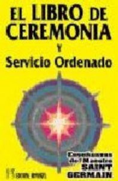 Produktbild: Libro de ceremonia y servicio ordenado I : la transformaci&oacute;n a trav&eacute;s de la invocaci&oacute;n