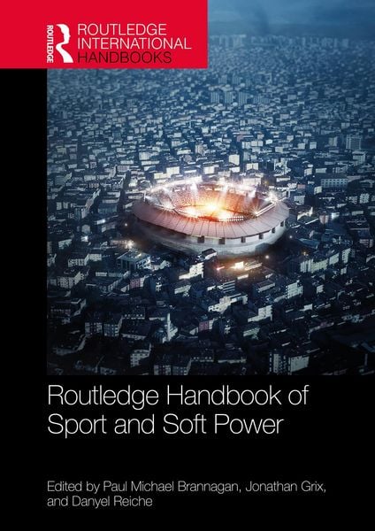 Produktbild: Routledge Handbook of Sport and Soft Power