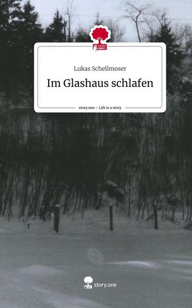 Produktbild: Im Glashaus schlafen. Life is a Story - story.one