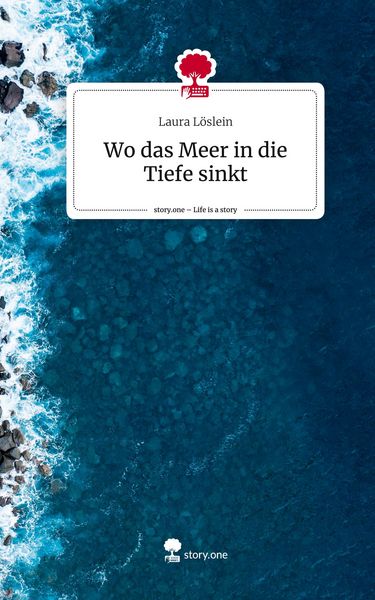 Produktbild: Wo das Meer in die Tiefe sinkt. Life is a Story - story.one
