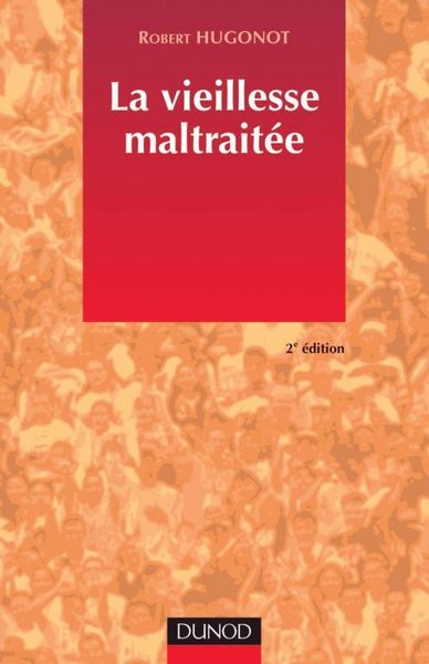 Produktbild: La vieillesse maltraitee 2eme