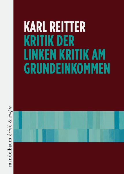 Produktbild: Kritik der linken Kritik am Grundeinkommen