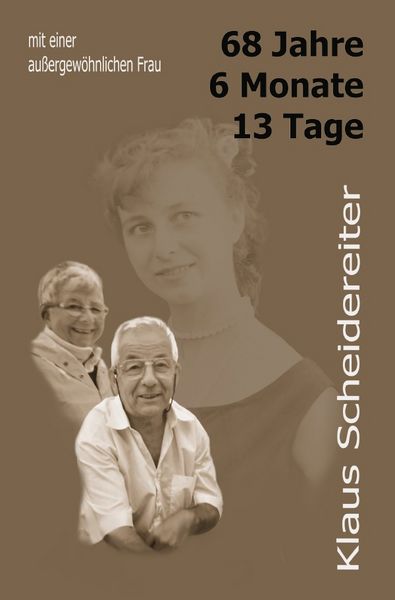 Produktbild: 68 Jahre, 3 Monate, 13 Tage
