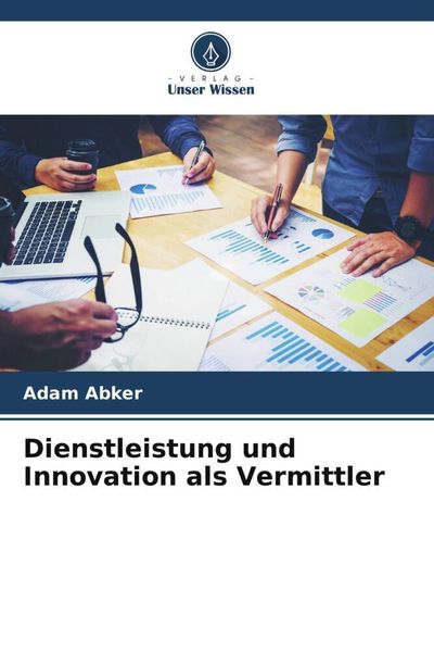 Produktbild: Dienstleistung und Innovation als Vermittler