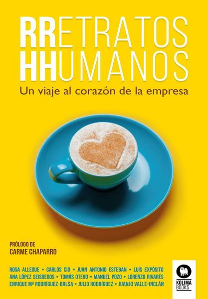 Produktbild: RRetratos HHumanos : un viaje al coraz&oacute;n de la empresa